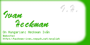 ivan heckman business card